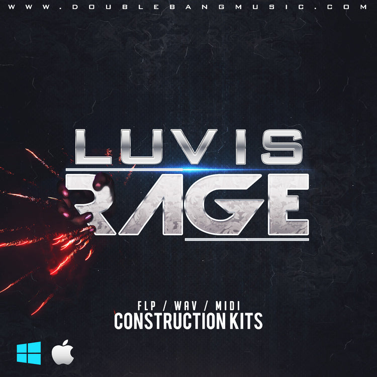 Luv is Rage - Sonic Sound Supply - drum kits, construction kits, vst, loops and samples, free producer kits, producer sounds, make beats