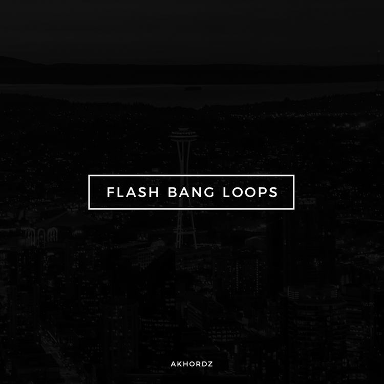 FLASH BANG LOOPS - Sonic Sound Supply - drum kits, construction kits, vst, loops and samples, free producer kits, producer sounds, make beats