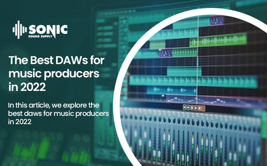 8 Best DAWs for music producers in 2022