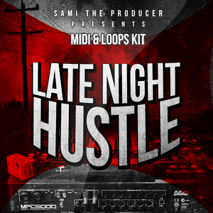 Late Night Hustle - Sonic Sound Supply - drum kits, construction kits, vst, loops and samples, free producer kits, producer sounds, make beats