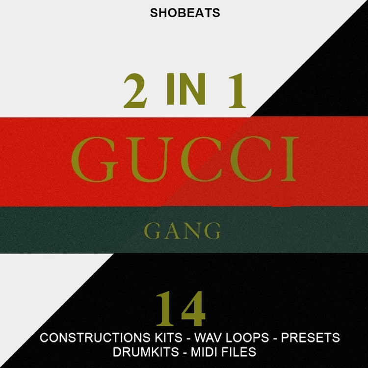 2 IN 1 [GUCCI GANG] - Sonic Sound Supply - drum kits, construction kits, vst, loops and samples, free producer kits, producer sounds, make beats