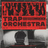Trap Orchestra
